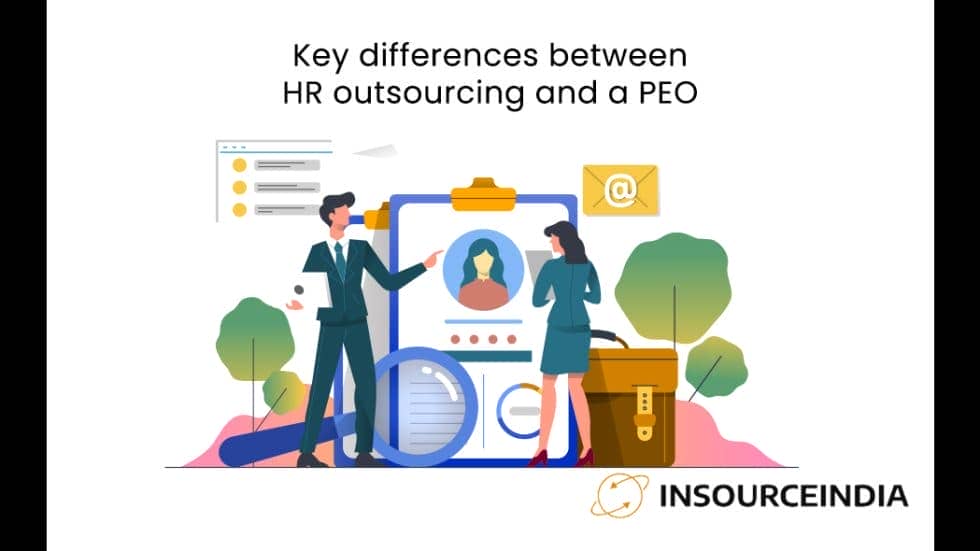 Key Differences between HR outsourcing and a PEO | InsourceIndia