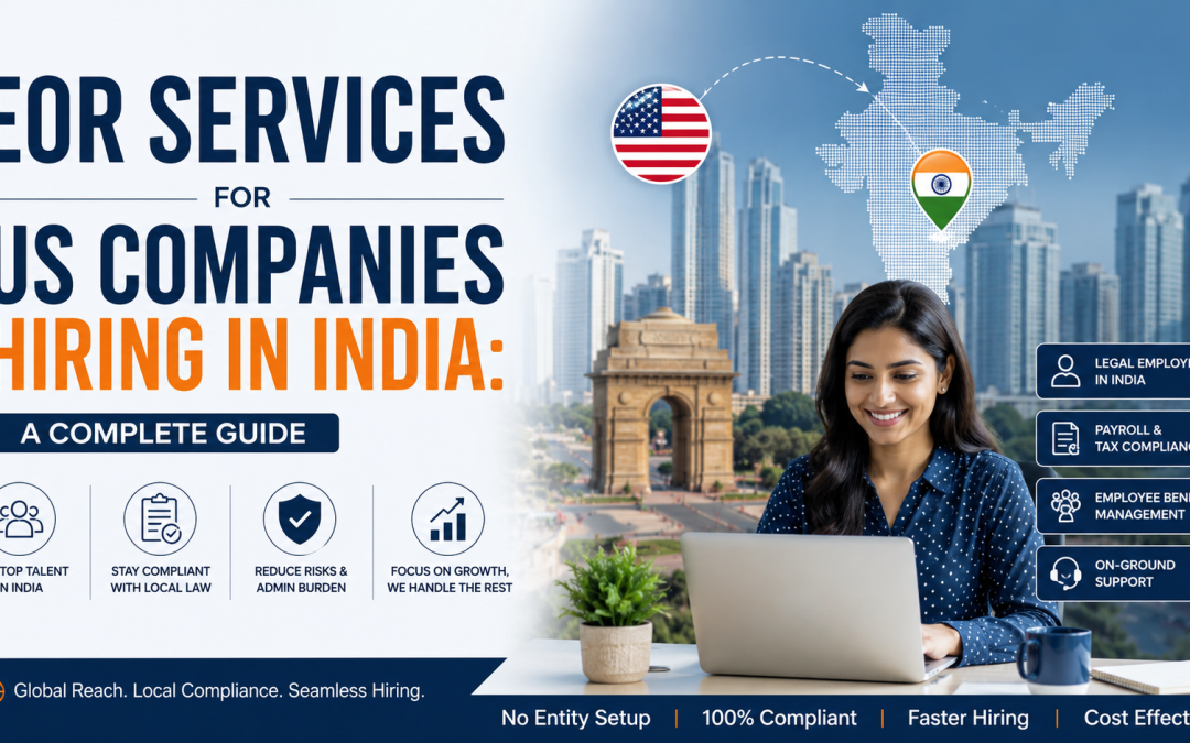 EOR Services for US Companies Hiring in India