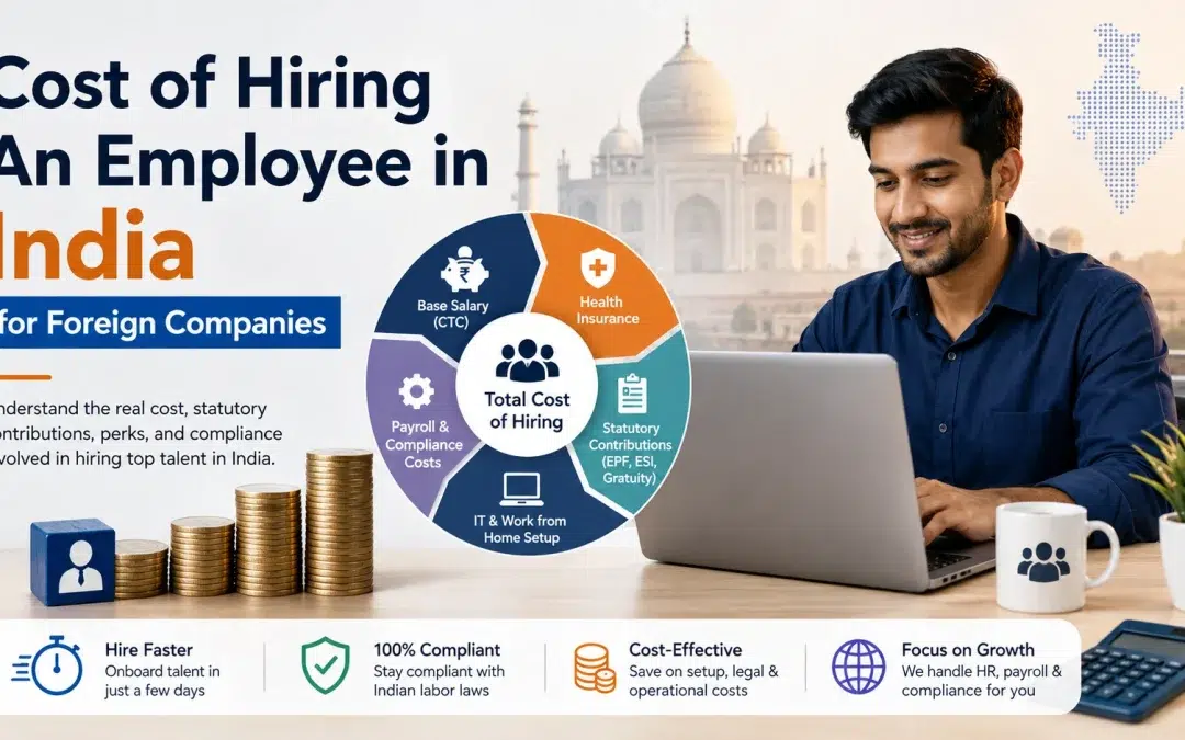 Cost of Hiring An Employee in India for Foreign Companies