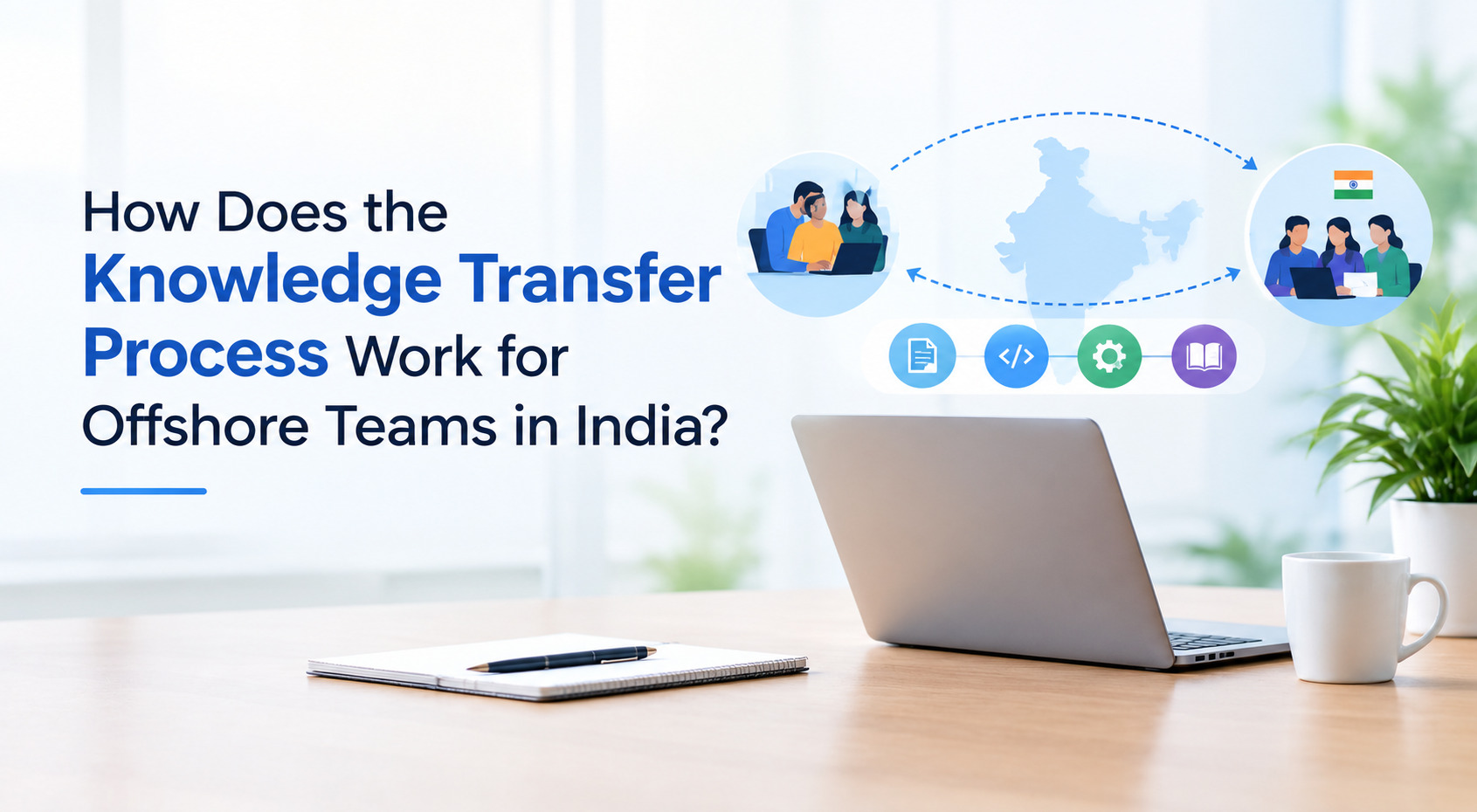 Knowledge Transfer Process | Insource India